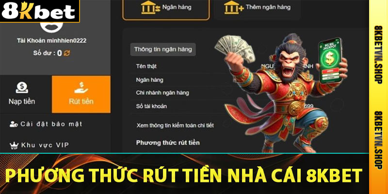 Phương thức rút tiền nhà cái 8kbet